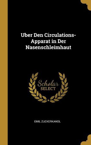 Cover image for Uber Den Circulations-Apparat in Der Nasenschleimhaut