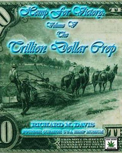 Cover image for Hemp for Victory: The Trillion Dollar Crop