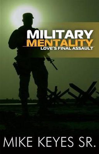 Cover image for Military Mentality: Love's Final Assault