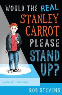 Cover image for Would the Real Stanley Carrot Please Stand Up?