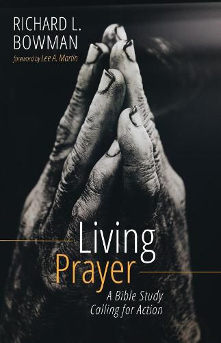 Cover image for Living Prayer: A Bible Study Calling for Action