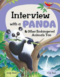 Cover image for Interview with a Panda: And Other Endangered Animals Too