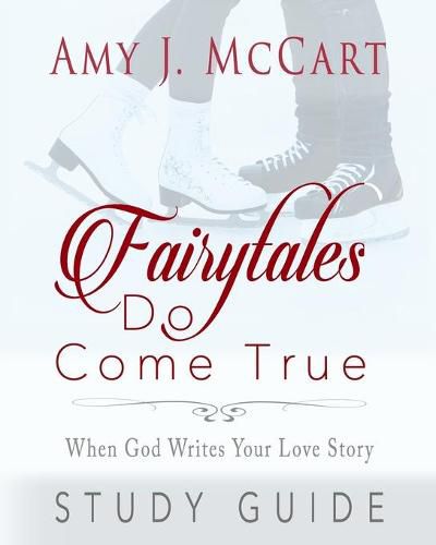 Cover image for Fairytales Do Come True: Study Guide