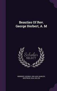 Cover image for Beauties of REV. George Herbert, A. M