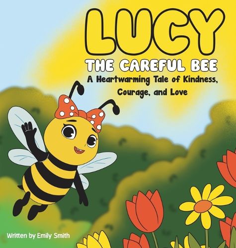 Cover image for Lucy the Careful Bee