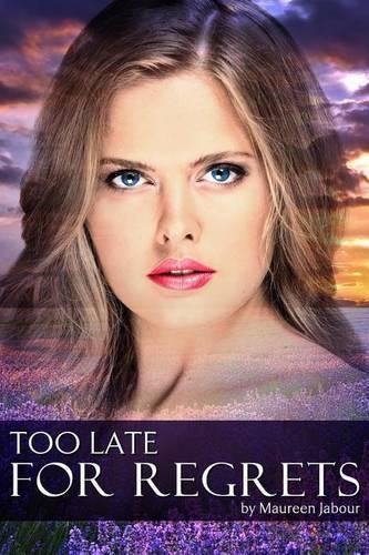 Cover image for Too Late for Regrets