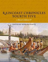 Cover image for Raincoast Chronicles Fourth Five