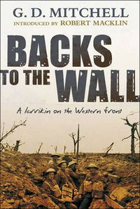 Cover image for Backs to the Wall: A larrikin on the Western Front