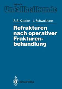 Cover image for Refrakturen Nach Operativer Frakturenbehandlung