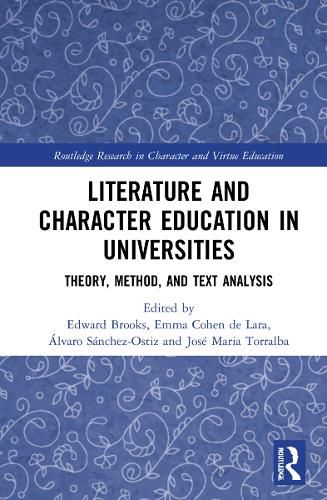 Cover image for Literature and Character Education in Universities: Theory, Method, and Text Analysis
