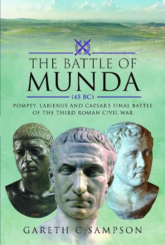 The Battle of Munda (45 BC)