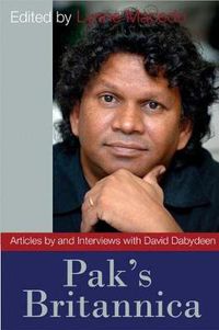 Cover image for Pak's Britannica: Articles by and Interviews with David Dabydeen