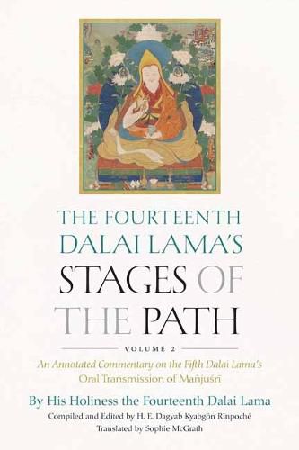 Cover image for The Fourteenth Dalai Lama's Stages of the Path, Volume 2