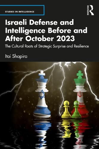 Cover image for Israeli Defense and Intelligence Before and After October 2023