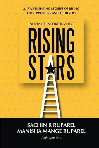 Cover image for Rising Stars: 27 Awe-Inspiring Stories of Rising Entrepreneurs and Achievers