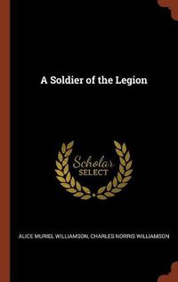 Cover image for A Soldier of the Legion