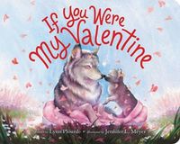 Cover image for If You Were My Valentine