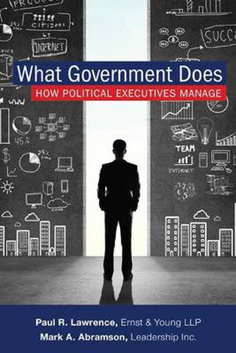 What Government Does: How Political Executives Manage