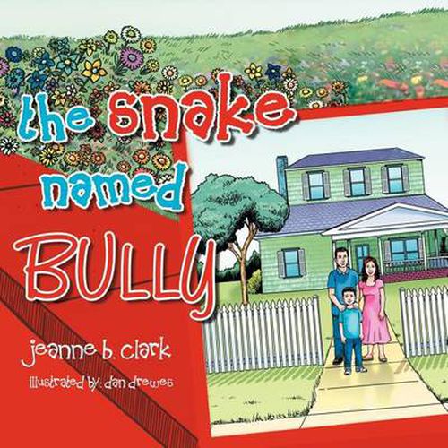 Cover image for THE Snake Named Bully