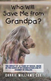 Cover image for Who Will Save Me from Grandpa?