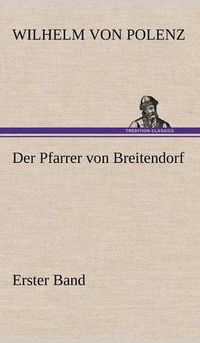 Cover image for Der Pfarrer Von Breitendorf - Erster Band