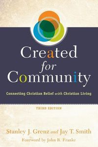 Cover image for Created for Community - Connecting Christian Belief with Christian Living