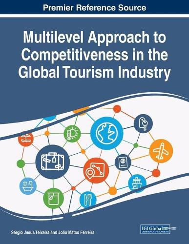 Cover image for Multilevel Approach to Competitiveness in the Global Tourism Industry