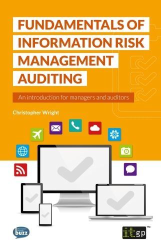 Cover image for Fundamentals of Information Risk Management Auditing