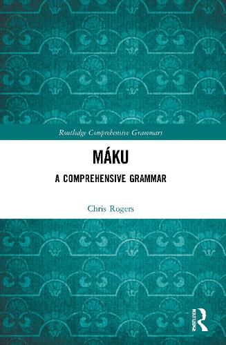 Maku: A Comprehensive Grammar