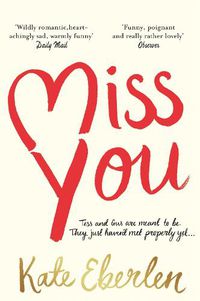 Cover image for Miss You: A Richard & Judy Book Club Pick