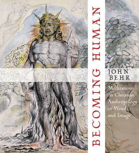 Becoming Human: Meditations on Christian Anthropology in Word and Image