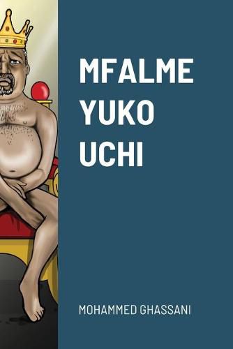 Cover image for Mfalme Yuko Uchi