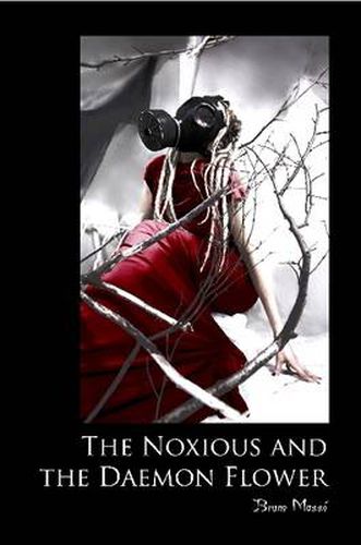 Cover image for The Noxious and the Daemon Flower