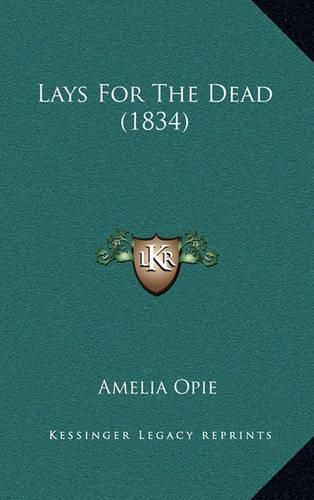 Lays for the Dead (1834)