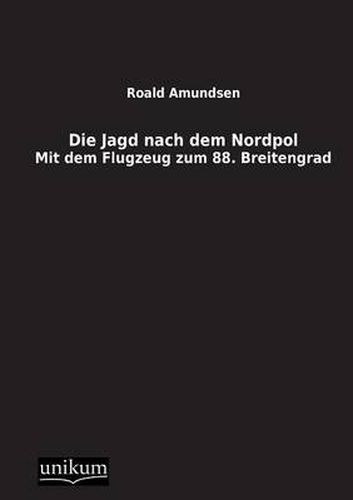 Die Jagd Nach Dem Nordpol