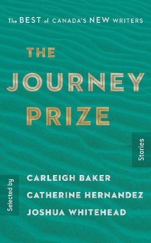 The Journey Prize Stories 31: The Best of Canada's New Writers