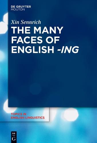 Cover image for The Many Faces of English -ing