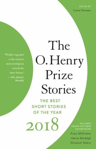 Cover image for The O. Henry Prize Stories 2018