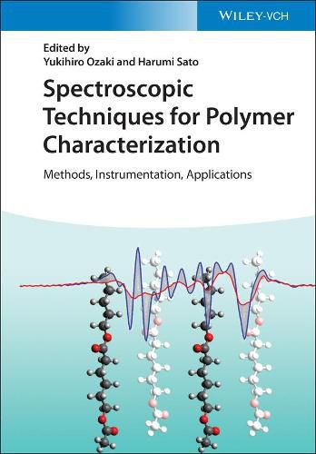 Cover image for Spectroscopic Techniques for Polymer Characterization - Methods, Instrumentation, Applications