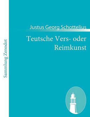 Cover image for Teutsche Vers- oder Reimkunst