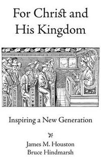 Cover image for For Christ and His Kingdom