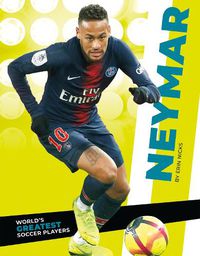 Cover image for World's Greatest Soccer Players: Neymar