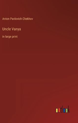 Cover image for Uncle Vanya