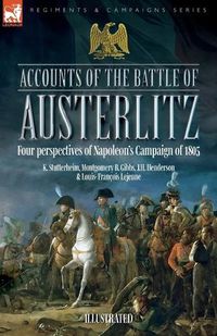 Cover image for Accounts of the Battle of Austerlitz