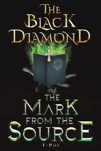 Cover image for The Black Diamond and the Mark from the Source