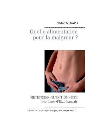 Quelle alimentation pour la maigreur ?