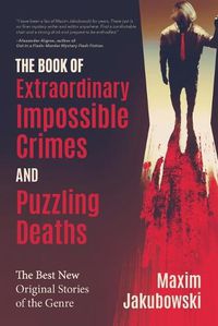 Cover image for The Book of Extraordinary Impossible Crimes and Puzzling Deaths