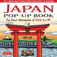 Cover image for Japan Pop-Up Book: The Comic Adventures of Neko the Cat