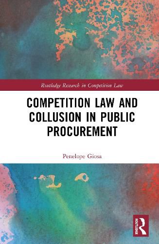 Cover image for Competition Law and Collusion in Public Procurement