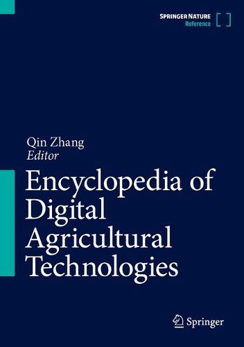 Cover image for Encyclopedia of Digital Agricultural Technologies
